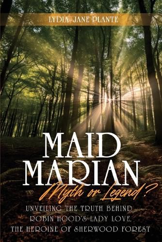 Cover image for Maid Marian - Myth or Legend?