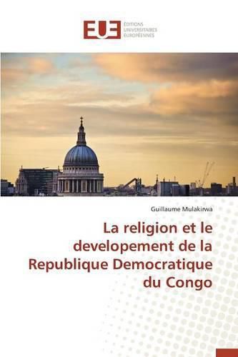 Cover image for La Religion Et Le Developement de la Republique Democratique Du Congo