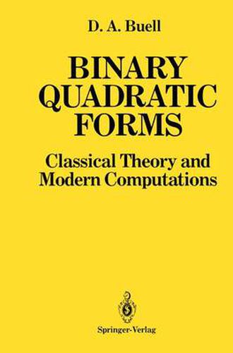 Cover image for Binary Quadratic Forms: Classical Theory and Modern Computations