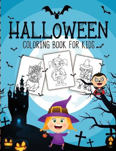 Cover image for Halloween Coloring Book For Kids: Crafts Hobbies Home for Kids 3-5 For Toddlers Big Kids