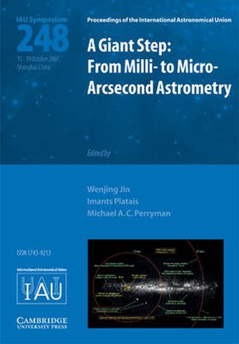 Cover image for A Giant Step: From Milli- to Micro- Arcsecond Astrometry (IAU S248)