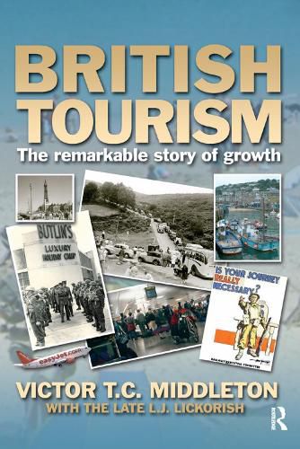 Cover image for British Tourism: The remarkable story of growth