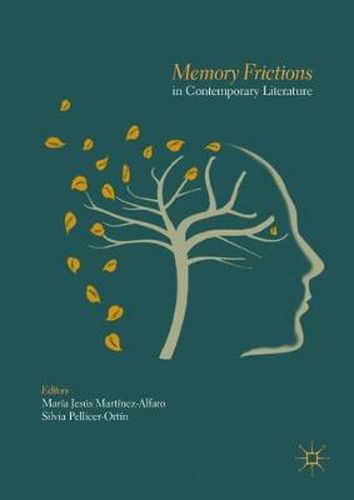 Cover image for Memory Frictions in Contemporary Literature