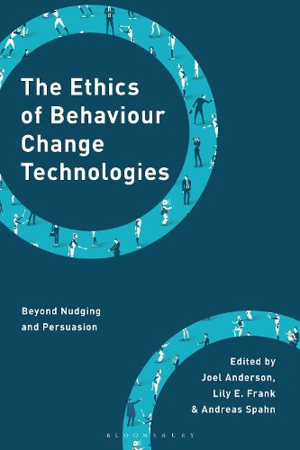 Cover image for The Ethics of Behaviour Change Technologies