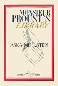 Cover image for Monsieur Proust's Library