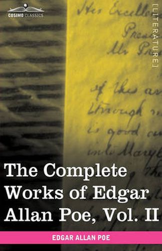 Cover image for The Complete Works of Edgar Allan Poe, Vol. II (in Ten Volumes): Tales