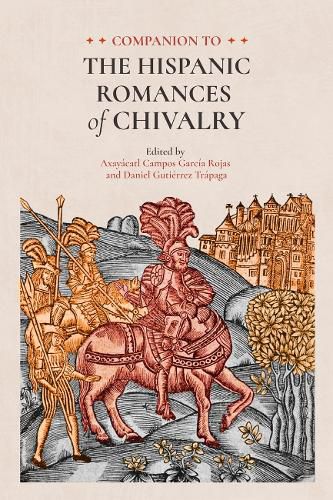 Cover image for Companion to the Hispanic Romances of Chivalry