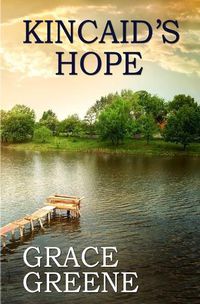 Cover image for Kincaid's Hope: A Virginia Country Roads Novel