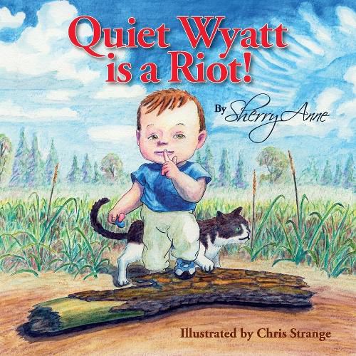 Cover image for Quiet Wyatt is a Riot!