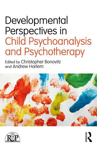 Cover image for Developmental Perspectives in Child Psychoanalysis and Psychotherapy
