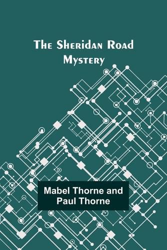 The Sheridan Road Mystery