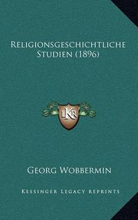 Cover image for Religionsgeschichtliche Studien (1896)