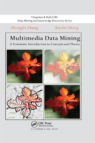 Cover image for Multimedia Data Mining: A Systematic Introduction to Concepts and Theory