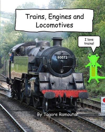 Cover image for Trains, Engines and Locomotives: I Love Trains