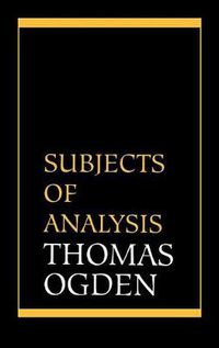 Cover image for Subjects of Analysis