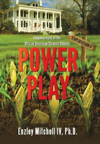 Cover image for Power Play: Empowerment of the African American Student-Athlete