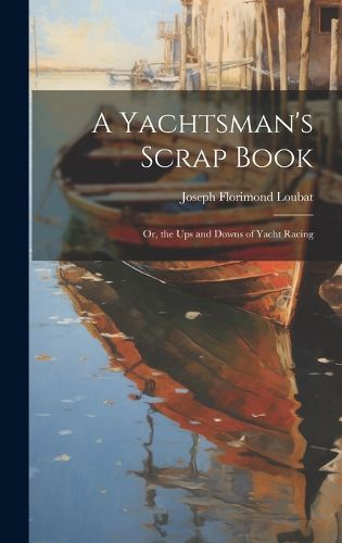 Cover image for A Yachtsman's Scrap Book