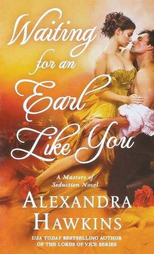 Cover image for Waiting for an Earl Like You: A Masters of Seduction Novel