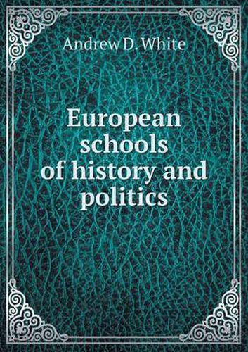 Cover image for European schools of history and politics