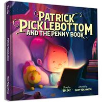 Cover image for Patrick Picklebottom and the Penny Book