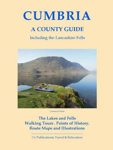 Cumbria: A County Guide: including the Lancashire Fells