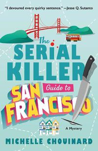 Cover image for The Serial Killer Guide to San Francisco