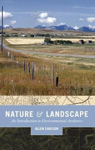 Cover image for Nature and Landscape: An Introduction to Environmental Aesthetics