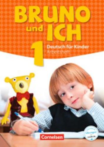 Bruno und ich: Arbeitsheft 1 mit Audio-CDs