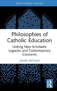 Cover image for Philosophies of Catholic Education