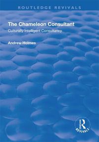 Cover image for The Chameleon Consultant: Culturally Intelligent Consultancy