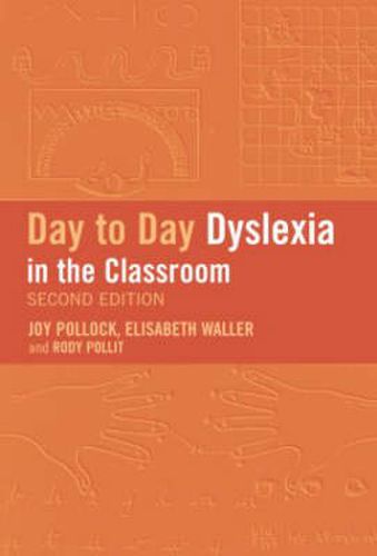 Cover image for Day-to-Day Dyslexia in the Classroom