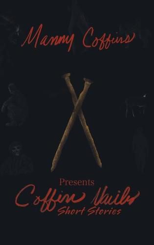 Cover image for Coffin Nails Short Stories