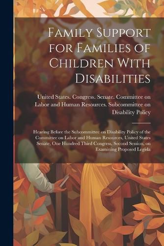 Cover image for Family Support for Families of Children With Disabilities