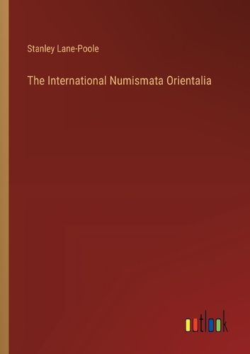 Cover image for The International Numismata Orientalia