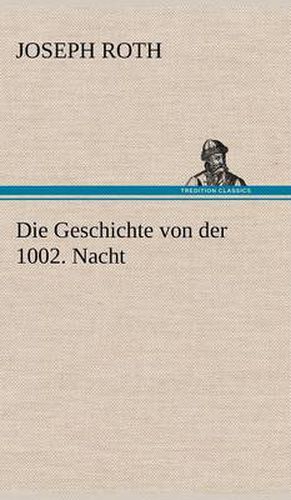 Die Geschichte Von Der 1002. Nacht