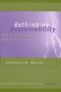 Cover image for Rethinking Sustainability: Power, Knowledge, and Institutions