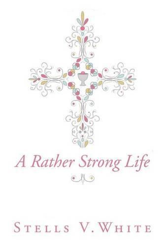 Cover image for A Rather Strong Life