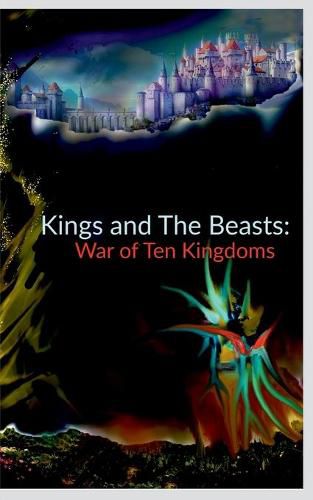 Cover image for Kings and The Beasts: War of Ten Kingdoms