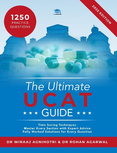 Cover image for The Ultimate UCAT Guide: A comprehensive guide to the UCAT, with hundreds of practice questions, Fully Worked Solutions, Time Saving Techniques, and Score Boosting Strategies written by expert coaches and examiners.