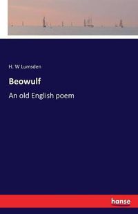 Cover image for Beowulf: An old English poem