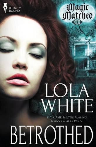 Cover image for Magic Matched: Betrothed