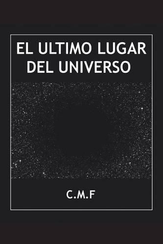 Cover image for El ultimo lugar del universo