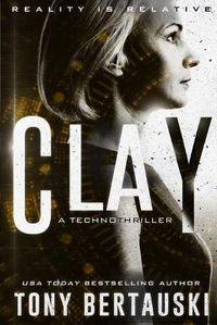 Cover image for Clay: A Technothriller