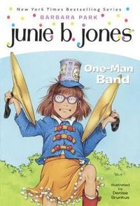 Cover image for Junie B., First Grader One-Man Band