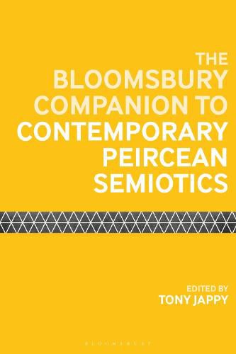 Cover image for The Bloomsbury Companion to Contemporary Peircean Semiotics