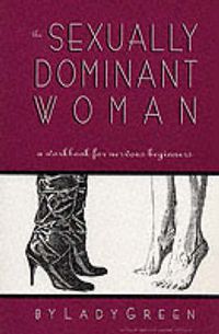 Cover image for The Sexually Dominant Woman