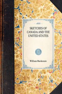 Cover image for Sketches of Canada and the United States