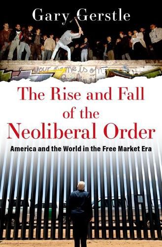 Cover image for The Rise and Fall of the Neoliberal Order