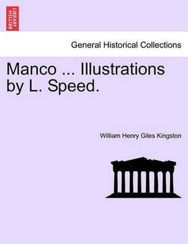 Cover image for Manco ... Illustrations by L. Speed.