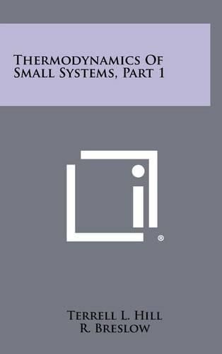 Cover image for Thermodynamics of Small Systems, Part 1